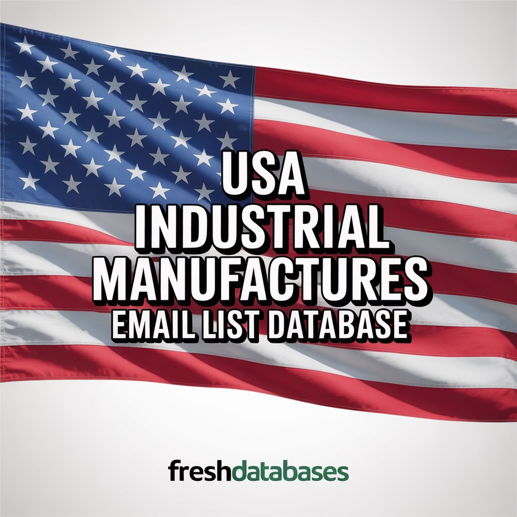 USA Industrial Manufactures Email List Database