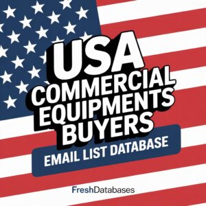 USA Commercial Equipment Buyers Email List Database